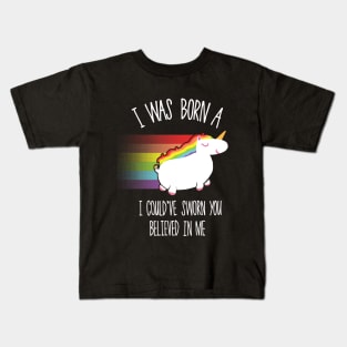 I Was Born (A Unicorn) 2 Kids T-Shirt